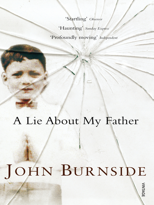 Title details for A Lie About My Father by John Burnside - Available